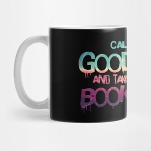 Call me a good girl and take me to the bookstore gradiant beach Mug